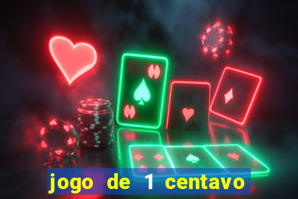 jogo de 1 centavo estrela bet